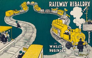 Illustration de couverture pour Railway Ribaldry par W Heath Robinson - William Heath Robinson